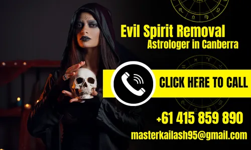Best Evil Spirit Removal Astrologer in Canberra - Psychic Astrologer Kailash