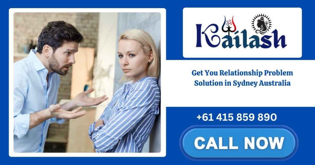 Get You Relationship Problem Solution in Sydney Australia